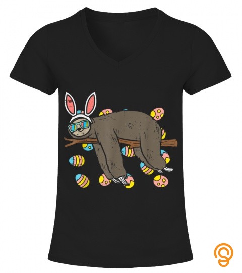 Sloth Bunny Ears Glasses Eggs Lazy Easter Day Animal Lover T Shirt