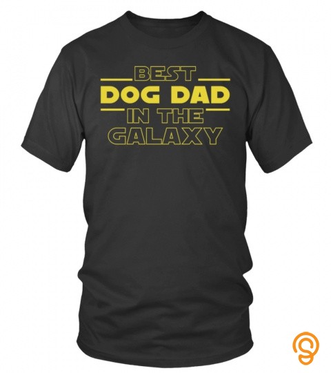Best Dog Dad Ever Shirt   Limited Edition