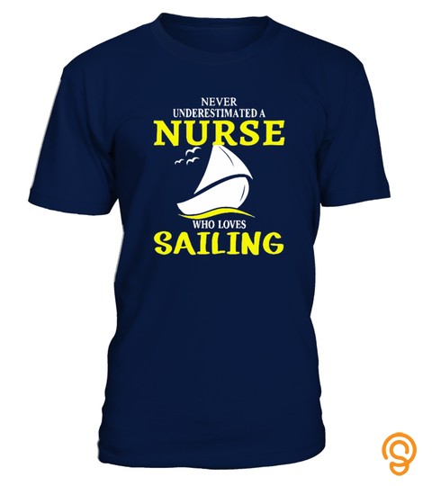 Nurse Who Loves Sailing Tshirt