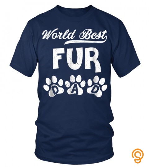 World Best Fur Dad Dogs
