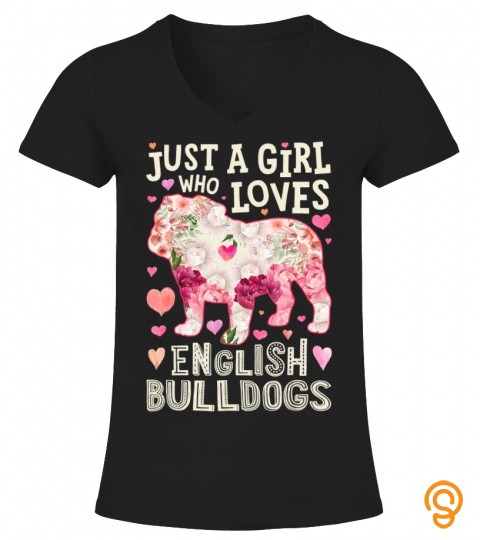just a girl who loves english bulldogs dog silhouette flower 