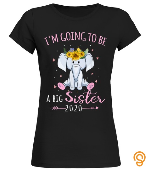Im Going To Be A Big Sister 2020 Elephant T Shirt For Girls T Shirt