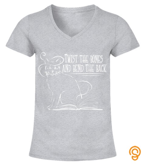 Twist the bones and bend the back cat witch spell T Shirt