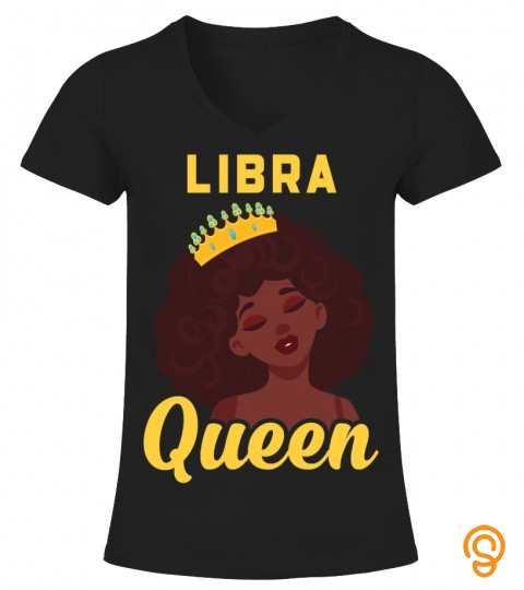 Libra Birthday Shirt, Libra Queen Birthday Black Girl Shirt