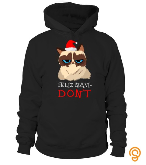Cat Tshirt Feliz Navidad Cat Lover Feliz NaviDont Christmas Xmas Long Sleeve TShirt