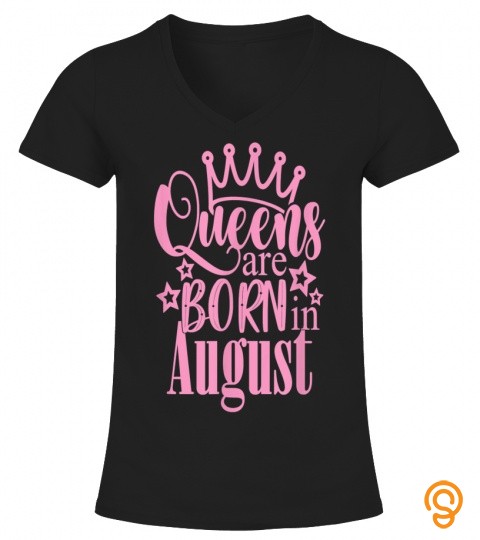 Queens Are Born in August Birthday Party Gift Black Pink T Shirt