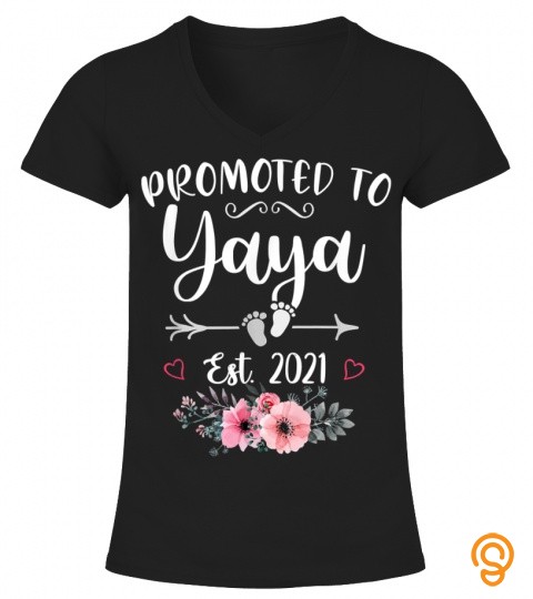 Promoted To Yaya Est 2021 Cute New Mom for Women Wife T Shirt