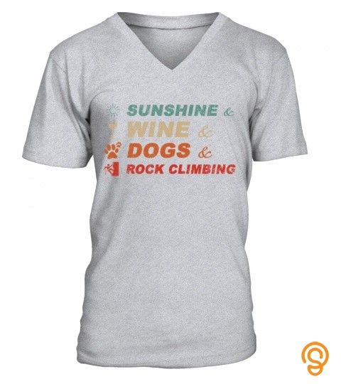 Sunshine & wine & dogs & rock climbing