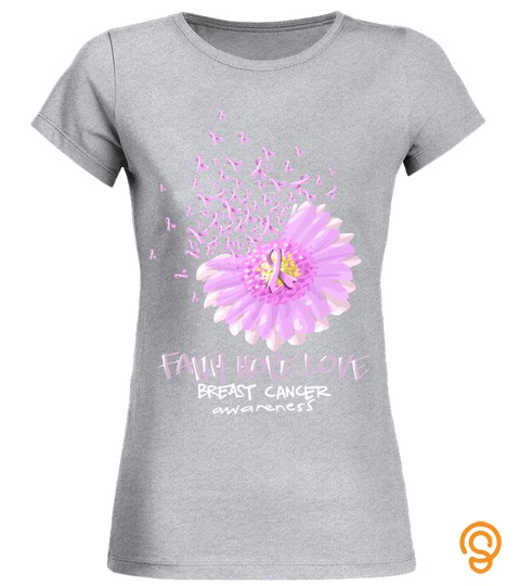 Breast Cancer Faith Hope Love Breast Cancer Awareness Flower Pink Beautiful Flower