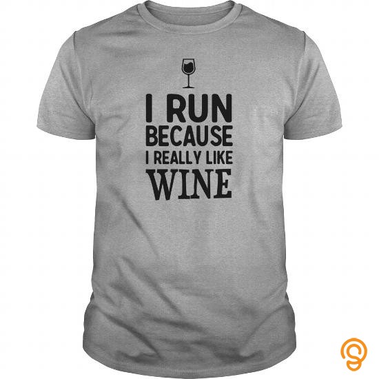 Ergonomic I run because I really like wine T Shirts Women's T Shirt T Shirts Target