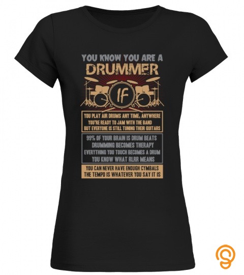 You Know You Are A Drummer If