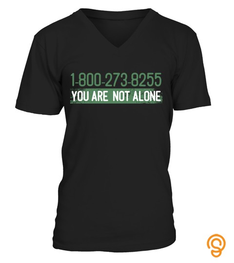 Suicide Prevention Help Line 1 800 273 8255 T Shirt Hoodie
