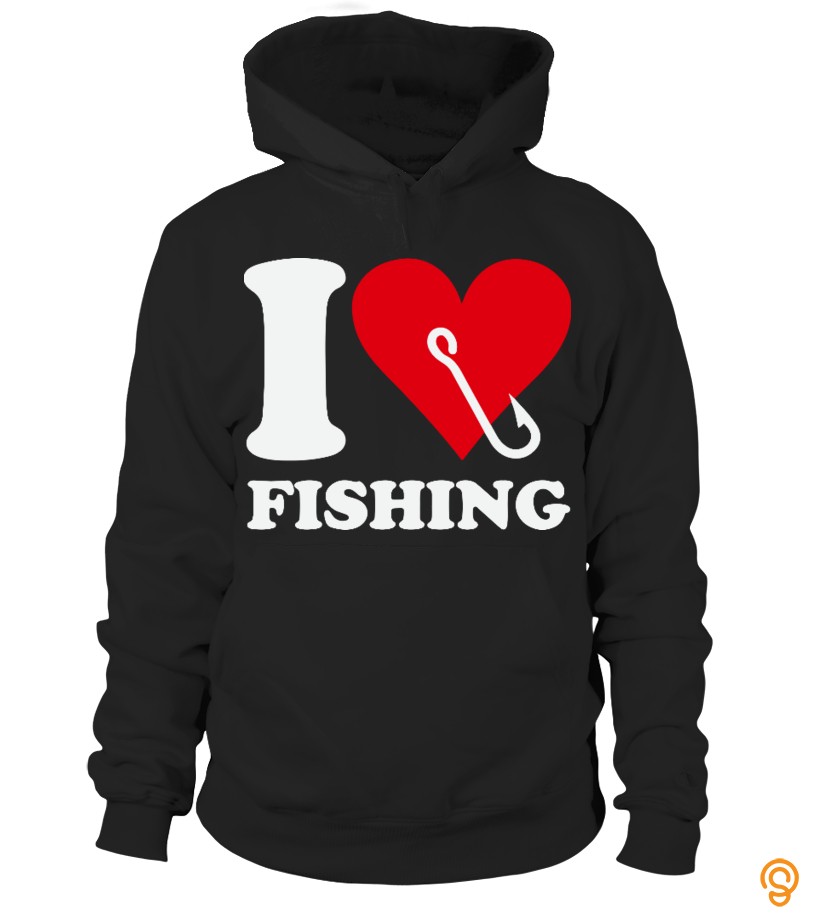 Fashion I love fishing Limited Edition Tee Shirts Screen Printing