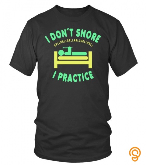 I DON´T SNORE   I PRACTICE