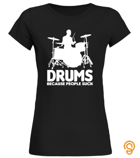 Drums Because People Suck