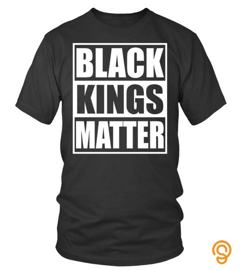 Black Kings Matter African Pride T Shirt
