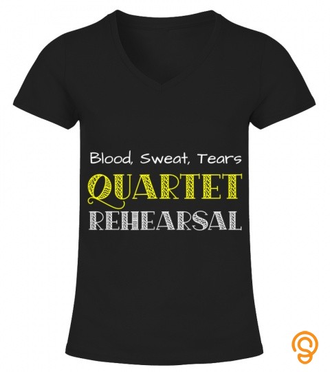 Singing Barbershop Quartet Rehearsal Quartet Singer Gift T Shirt