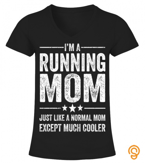 I'm A Running Mom T Shirt