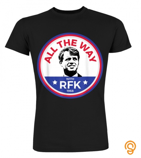 RFK Shirt Bobby Robert F Kennedy T Shirt