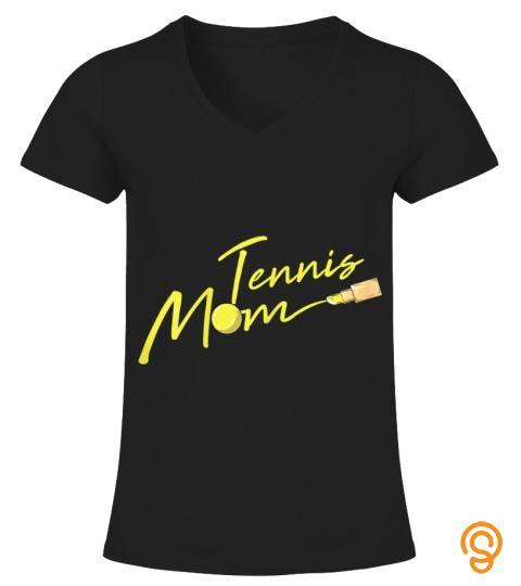 Womens Tennis Mom Cool Sport Fan Player Athelete Mommy Mama Mother T Shirt