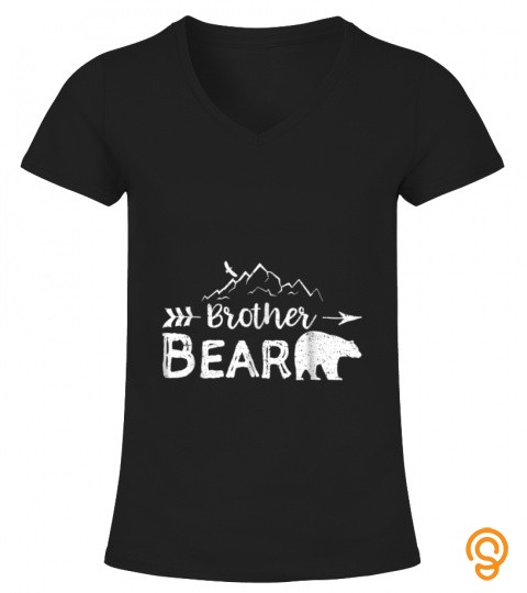Brother Bear Shirt Matching Family Mama Papa Bear Camping