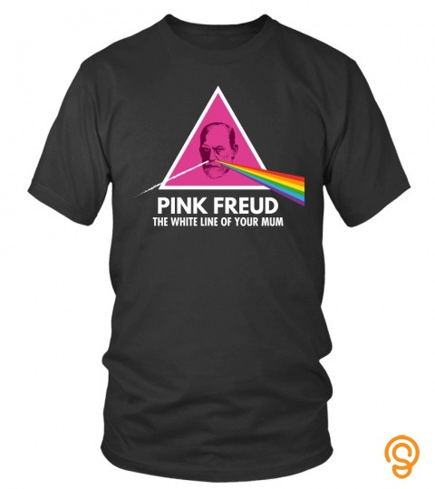 Pink freud the white line of your mum