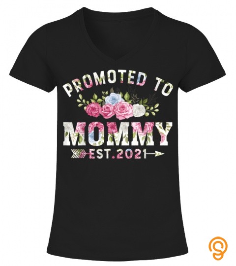 Promoted To Mommy 2021 New Pregnancy Announcement Mother T Shirt