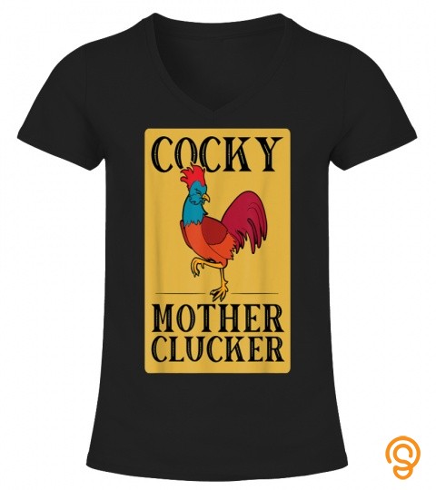 Funny Chicken Graphic   Vintage Cocky Mother Clucker T Shirt