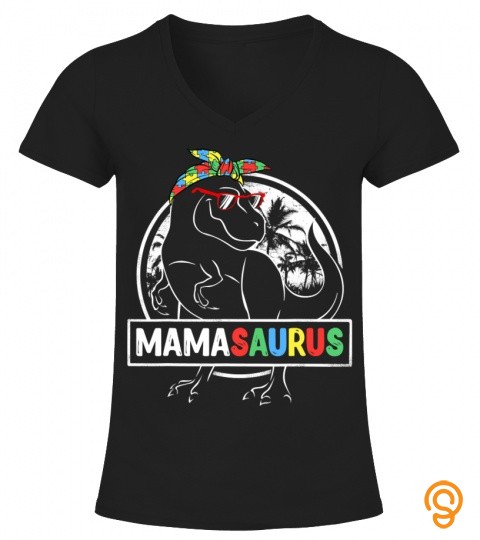 Mamasaurus Mama Dinosaur Rex Autism Awareness Mother's Day T Shirt