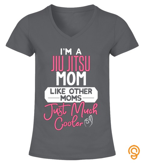 I'm A Jiu Jitsu Mom T Shirts