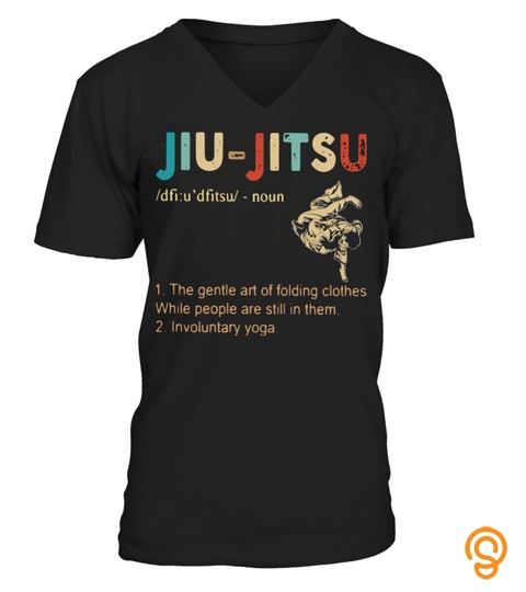 Jiu Jitsu The Gentle Art Of Folding Clothes While People Are Still In Them Shirt