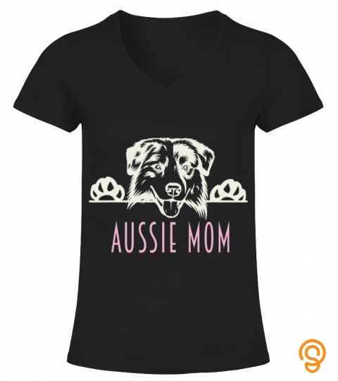 Aussie Mom with Australian Shepherd Dog T Shirt