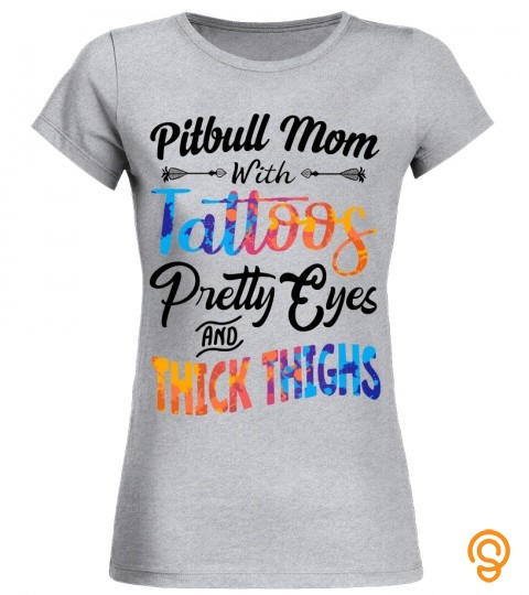 Pitbull Mom With Tattoos  Pretty Eyes And Thick Thighs