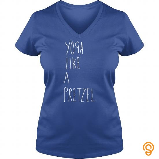 Fancy YOGA LIKE A PRETZEL T Shirts Sayings And Quotes