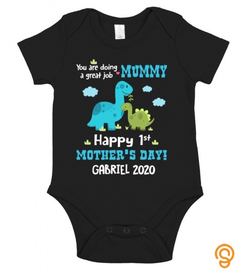 You Are Doing A Great Job My Mummy, Happy 1St Mother's Day ! Gabriel 2020