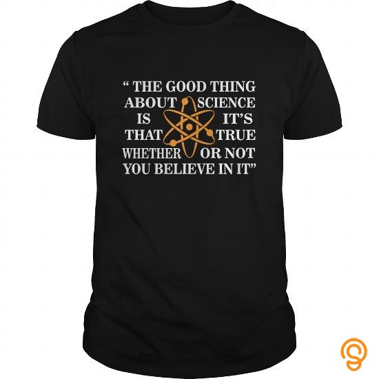 Sporty Science T Shirt Good Thing About Science Tee Physics Gift T Shirts Sayings