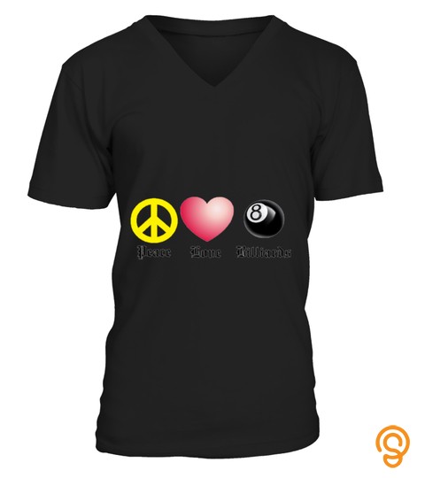 Peace Love Billiards 2 T Shirt
