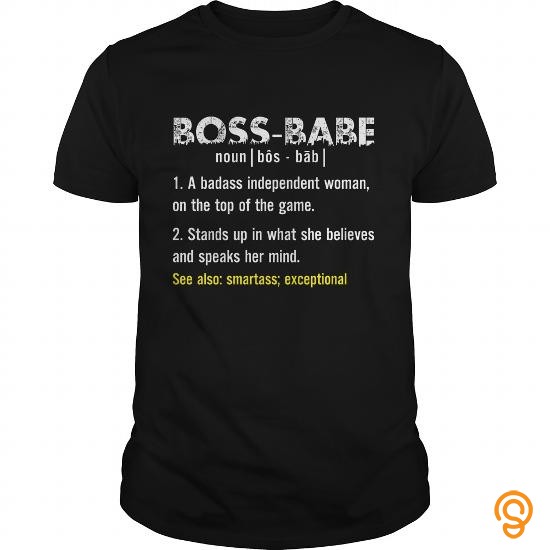 Decorative Boss Babe T Shirt A Badass Independent Woman Gift Tee Tee Shirts Design