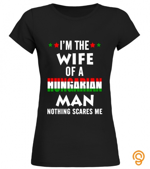 And The Life Of A Hungarian Man Nothing Scares Me