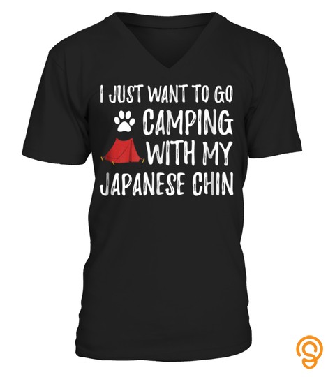 Camping Japanese Chin Shirt for Funny Dog Mom Dog Dad Camper