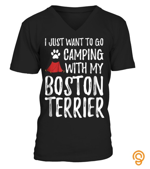 T Shirt Camping Boston Terrier Shirt for Funny Dog Mom or Dad Camper585 Best Tee