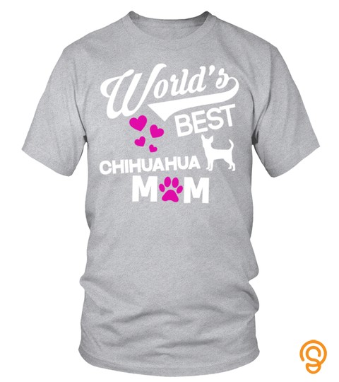 Chihuahua Dog Mom T Shirt