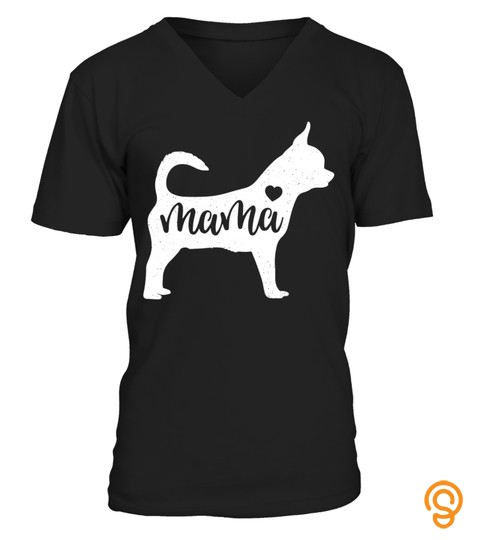 Chihuahua Mama Mom Dog Cute Mothers Day Gift T Shirt