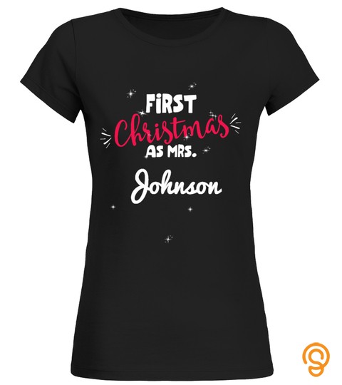 First Christmas Shirt Mrs.