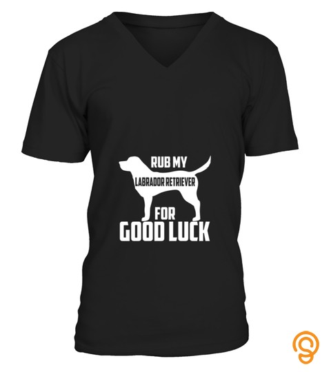 Labrador Retriever Lover Rub For Good Luck 2 T Shirt