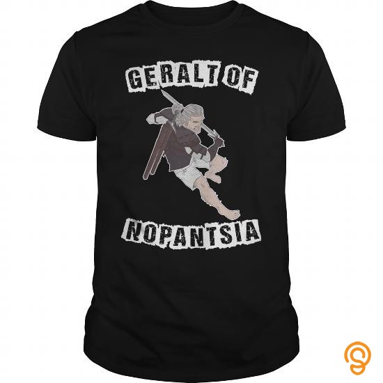 Closet Geralt Of Nopantsia T Shirt Tee Shirts For Adults