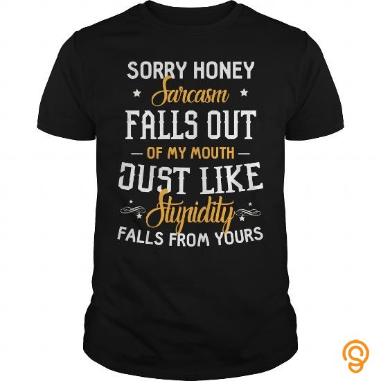 Colored sua_sorry_honey Tee Shirts Clothing Company