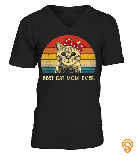 Vintage Best Cat Mom Ever T Shirt Mother's Day Gitfs T Shirt