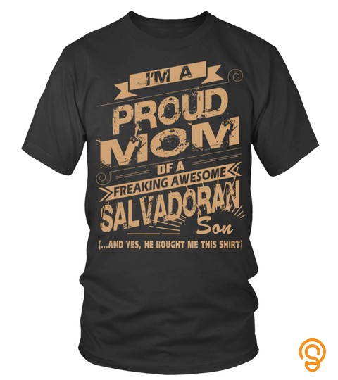 SALVADORAN PROUD MOM SON