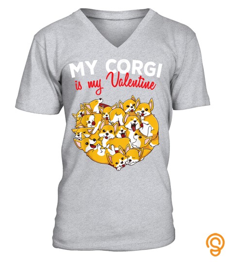 My Corgi Is My Valentine Corgis Heart Dog Valentines Day T Shirt
